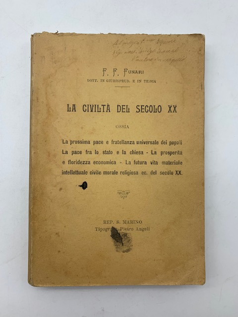 La civiltà del secolo XX ossia la prossima pace e fratellanza universale dei popoli